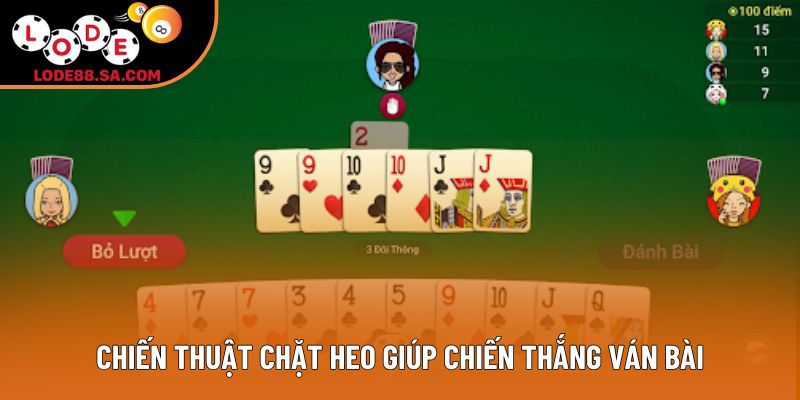 Chiến thuật chặt heo giúp chiến thắng ván bài